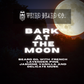 Bark at the Moon - A Moonlit Weird Oil