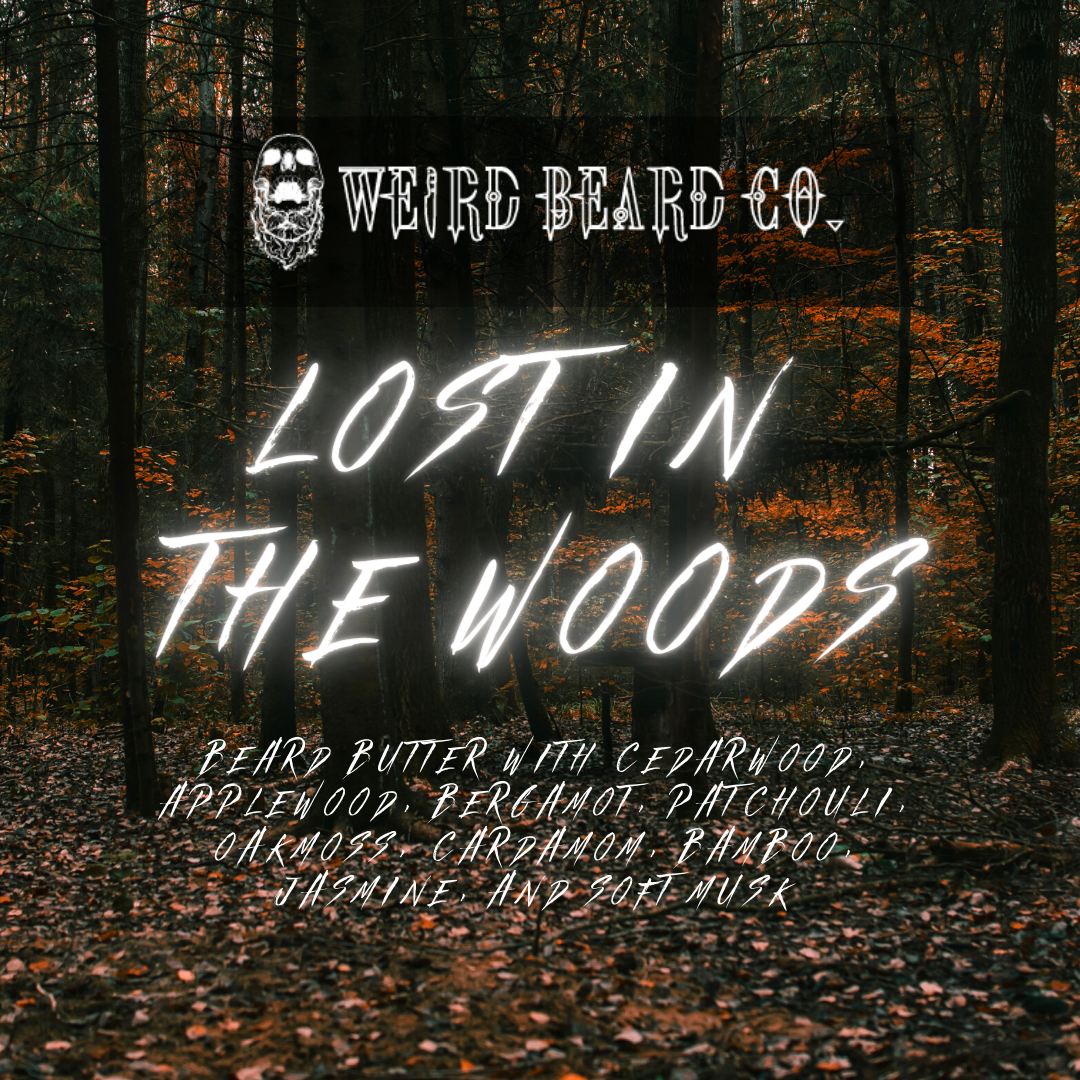 Lost in the Woods - A Fresh Forest Weird Butter